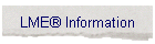 LME� Information
